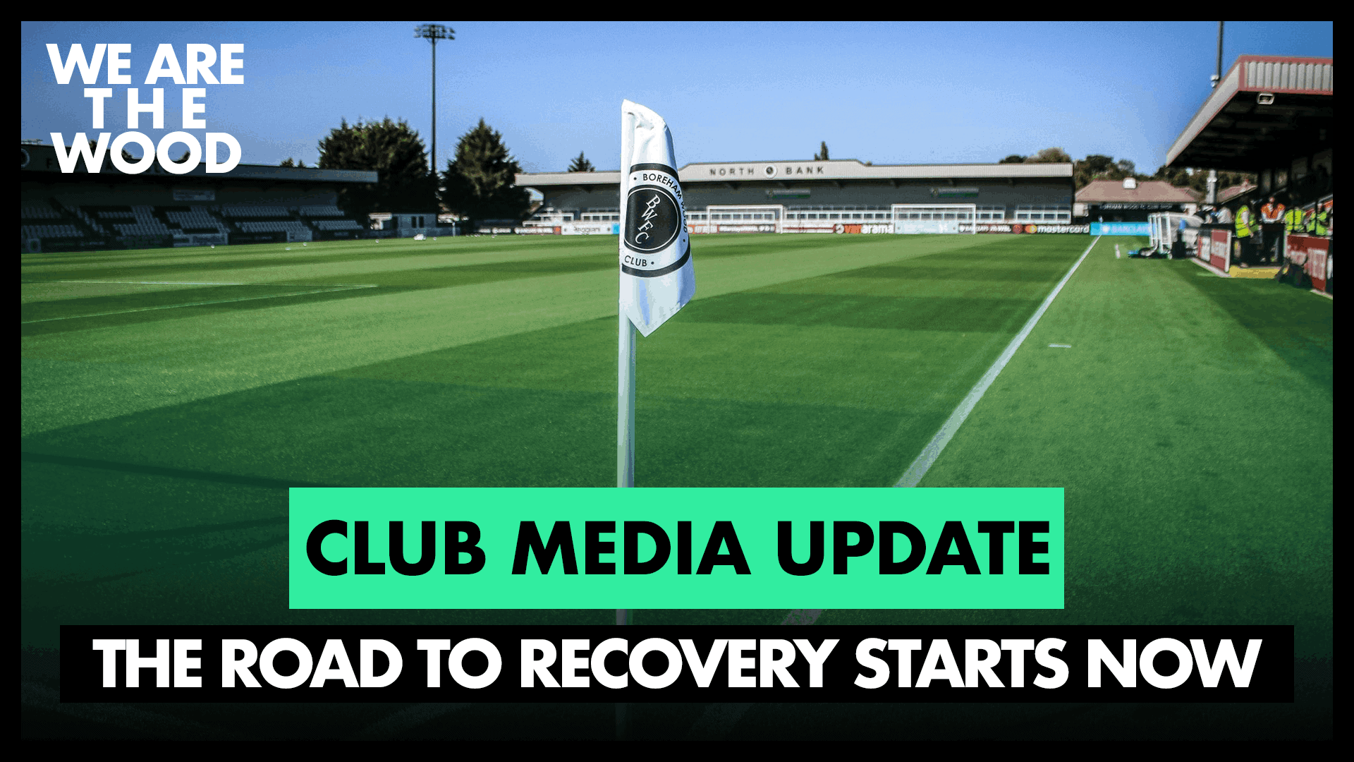 BWFC ROAD TO RECOVERY