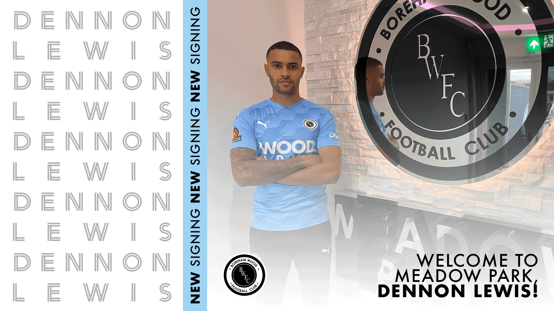 WOOD CLINCH SIGNING OF DENNON LEWIS ON FREE TRANSFER FROM WEALDSTONE